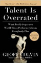 Talent Is Overrated by Geoff Colvin